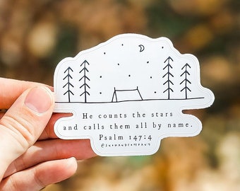 STICKER - Psalm 147:4 - He counts the stars and calls them by name - Bible verse sticker - Bible verse