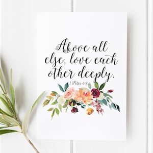 1 Peter 4:8 Print, Floral Christian Art, Bible Verse Decor, Wedding Scripture Gift, Inspirational Wall Art, Love Quote, Watercolor Decor