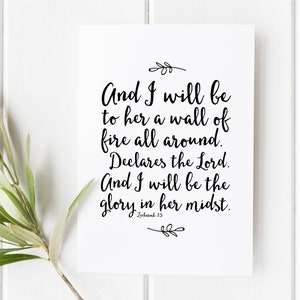 Zechariah 2:5 - And I will be to her a wall of fire - Bible Verse Print - Bible Verse Wall Art - Christian Gifts - Gifts for her