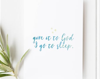 Proverbs 3:24 Scripture Print, Give It to God and Go to Sleep Wall Art, Christian Bedroom Faith Decor