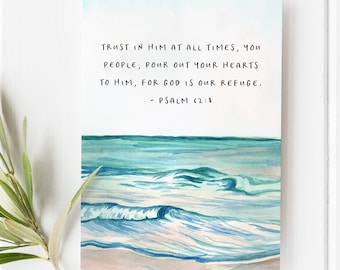 Psalm 62:8 Scripture Print, Trust in Him Christian Wall Art, Ocean Faith Decor