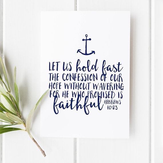 Hebrews 10 23 Let Us Hold Fast To The Confession Of Our Hope Etsy