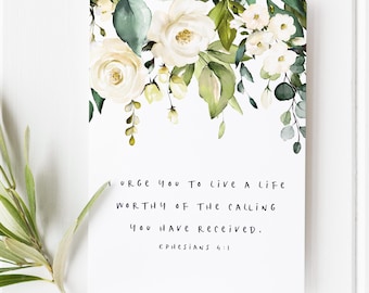 Ephesians 4:1 Print, I Urge You to Live, Floral Scripture Wall Decor