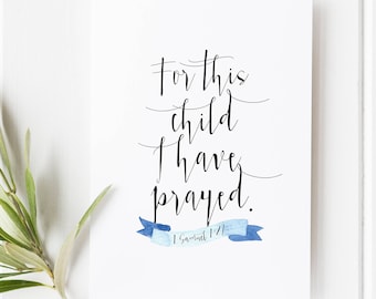 1 Samuel 1:27 Scripture Print, For This Child I Prayed Nursery Bible Verse Wall Art