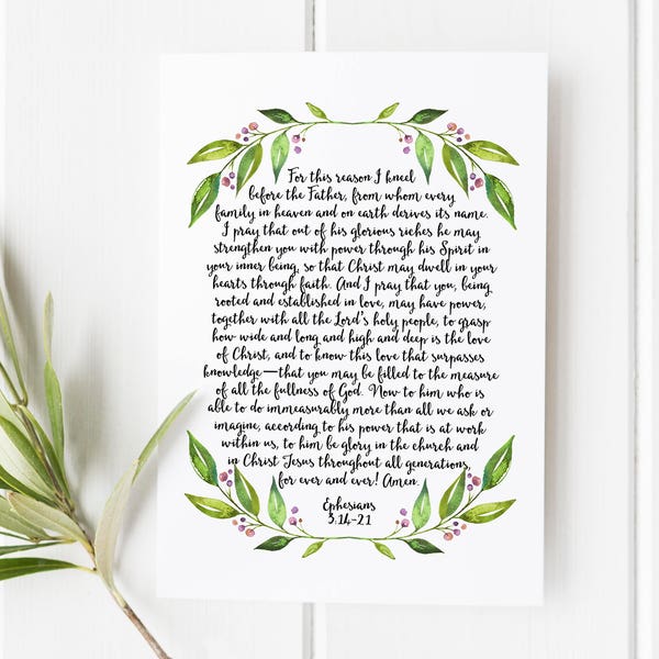 Ephesians 3:14 - 21 - For this reason I kneel before the father - Bible verse - Bible verse wall art - Bible verse print - Scripture art