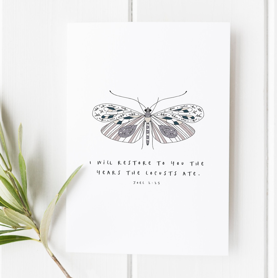 Joel 225 I Will Restore to You the Years the Locusts Ate Scripture Art