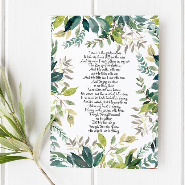 I come to the garden alone - Hymn lyrics - Scripture Art - Bible Verse - Bible Verse wall art - Gifts for women - Gifts for her