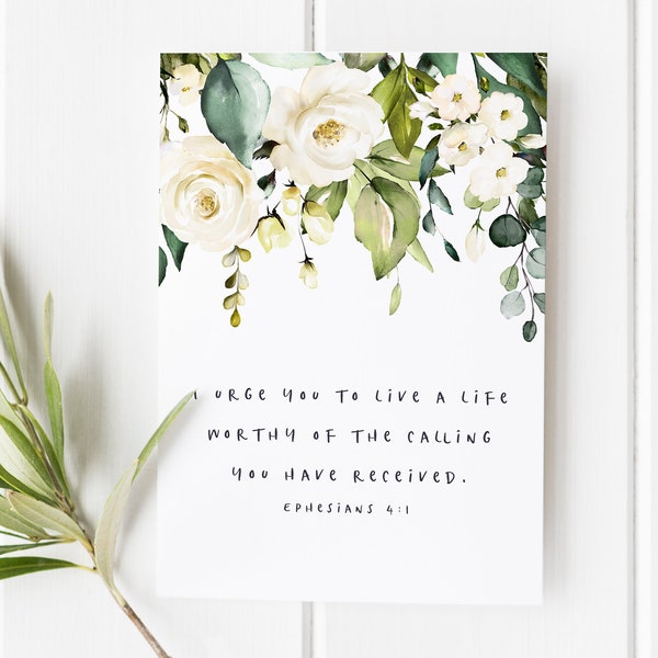 Ephesians 4:1 - I urge you to live a life - Scripture Art - Bible Verse - Bible verse wall art - Bible verse prints