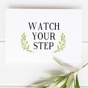 Elegant Watch Your Step Wedding Sign, Greenery Wedding Décor, Rustic Ceremony Sign, Modern Wedding Safety Signage, Reception Décor