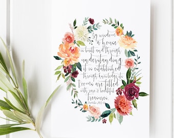 Sprüche 24: 3-4 Druck, Durch Weisheit wird ein Haus gebaut, Florale christliche Wanddekoration, Schrift Haussegen
