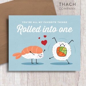 You're all my Favorite Things Rolled into One Sushi Roll Food Love Card