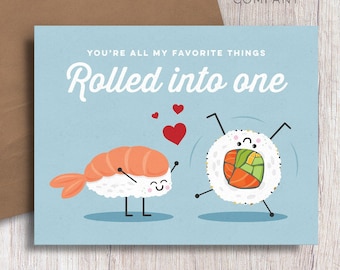 You're all my Favorite Things Rolled into One Sushi Roll Food Love Card