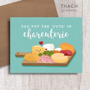 You put the Cute in Charcuterie Food Pun Love Anniversary Valentine's Day Card image 1