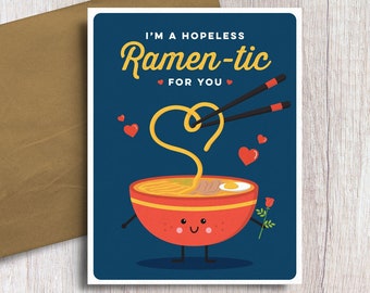 Hopeless Ramen-tic For You Food Pun Love Card