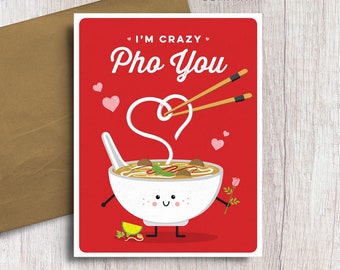 I'm Crazy Pho For You Food Pun Love Card