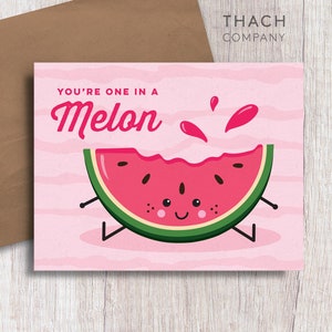 You&#39;re One in a Melon Watermelon Food Pun Love Valentine&#39;s Day Anniversary or Friend Card
