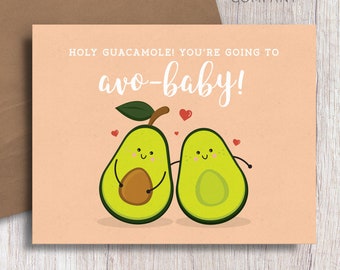 Holy Guacamole! You're going to Avo-baby Avocado Food Pun Baby Card