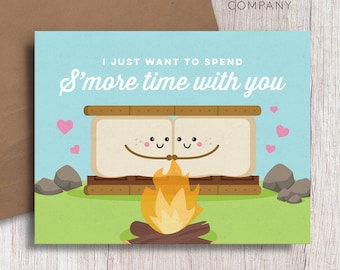 I Just Want to Spend S'more Time with You S'mores Food Love Card