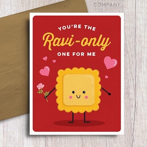 You're the Ravi-Only One for Me Ravioli Pasta Food Pun Love Valentine's Day Anniversary Card