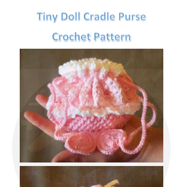 PDF Instant Download Pattern Tiny Purse for Dolls up to 3 inch Crochet Cradle Bassinet Church Pattern Includes Blanket Pillow and Mattress