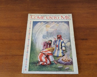 Come Unto Me - New Testament Stories By Beatrice Cleland - 1928