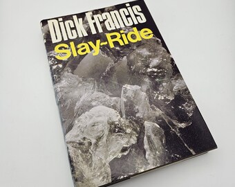 Dick Francis Slay-Ride - First Edition HB 1973