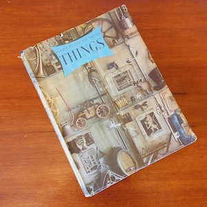 Vintage Book - People, Places and Things - Vol 3 Things - 1954