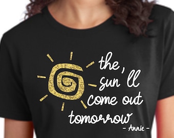 LADIES ANNIE T-SHIRT - "The Sun'll Come Out Tomorrow" Ladies Soft T-Shirt