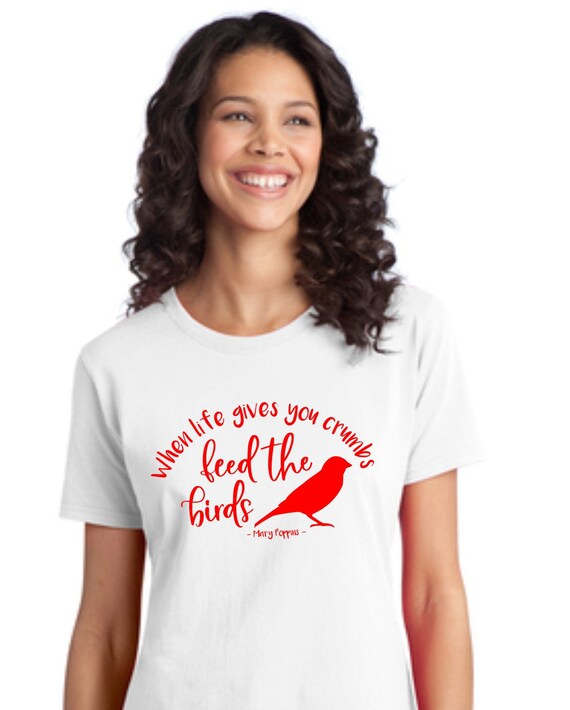 MARY POPPINS When Life Gives You Crumbs Feed the Etsy