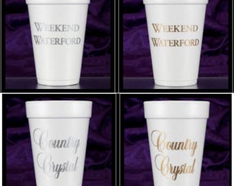 Weekend Waterford and Country Crystal Party Cups -16 oz. Styrofoam Party Cups