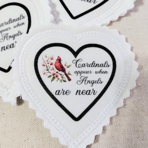 Handmade Cardinals appear when angels are near sew on patches