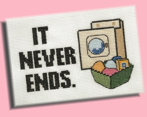 Funny Cross Stitch Pattern Laundry Never Ends - 