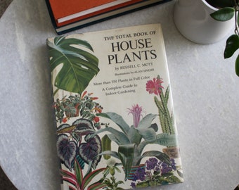 The Total Book of House Plants, indoor gardening, plant lover, plant parent, illustrated, guide to garden