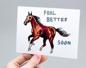 Foal Better Soon – Hand Drawn Horse Card – Cute Get Better Soon Card