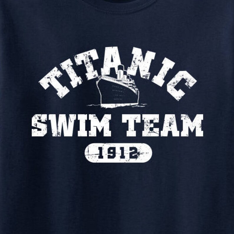 Titanic Swim Team Sports History Facts Navy Sarcasm Sarcastic Etsy