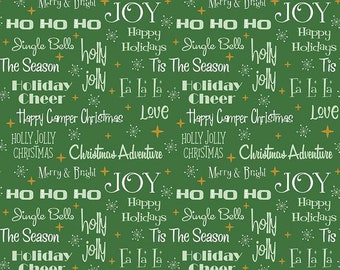 Christmas Adventure Fabric - Phrases Green Sparkle by Beverly McCullough for Riley Blake - 100% cotton. SC10731-GREEN
