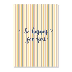 Tan feliz por ti, tarjeta estampada, tarjeta de felicitación para él, para ella, tarjeta de San Valentín, tarjetas fabulosas, tarjeta encantadora, caligrafía, tarjetas rayadas