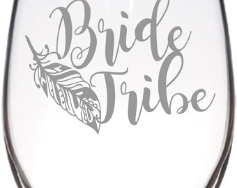 Bride Tribe Wine Glass, Personalized Glasses, Engraved Wine Glass, Bridesmaid Gift, Wedding Glasses, Bride Gift