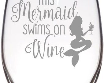 Mermaid Wine Glass, Personalized  Glasses, Engraved Wine Glass,  Mom Gift