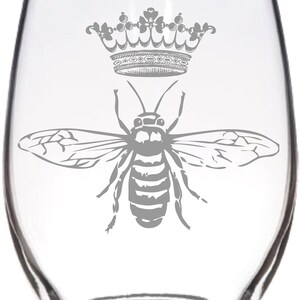 Queen Bee Wine Glass, Mom glass, Bee