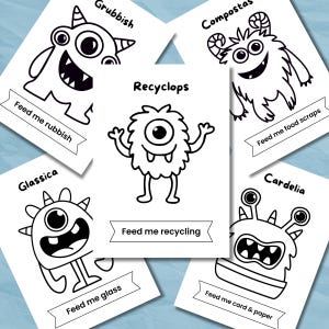 May include: A collection of white cards featuring cartoon monster illustrations, each labeled with a name and a recycling instruction. The monsters are in black and white, with text like "Feed me rubbish" and "Feed me recycling".