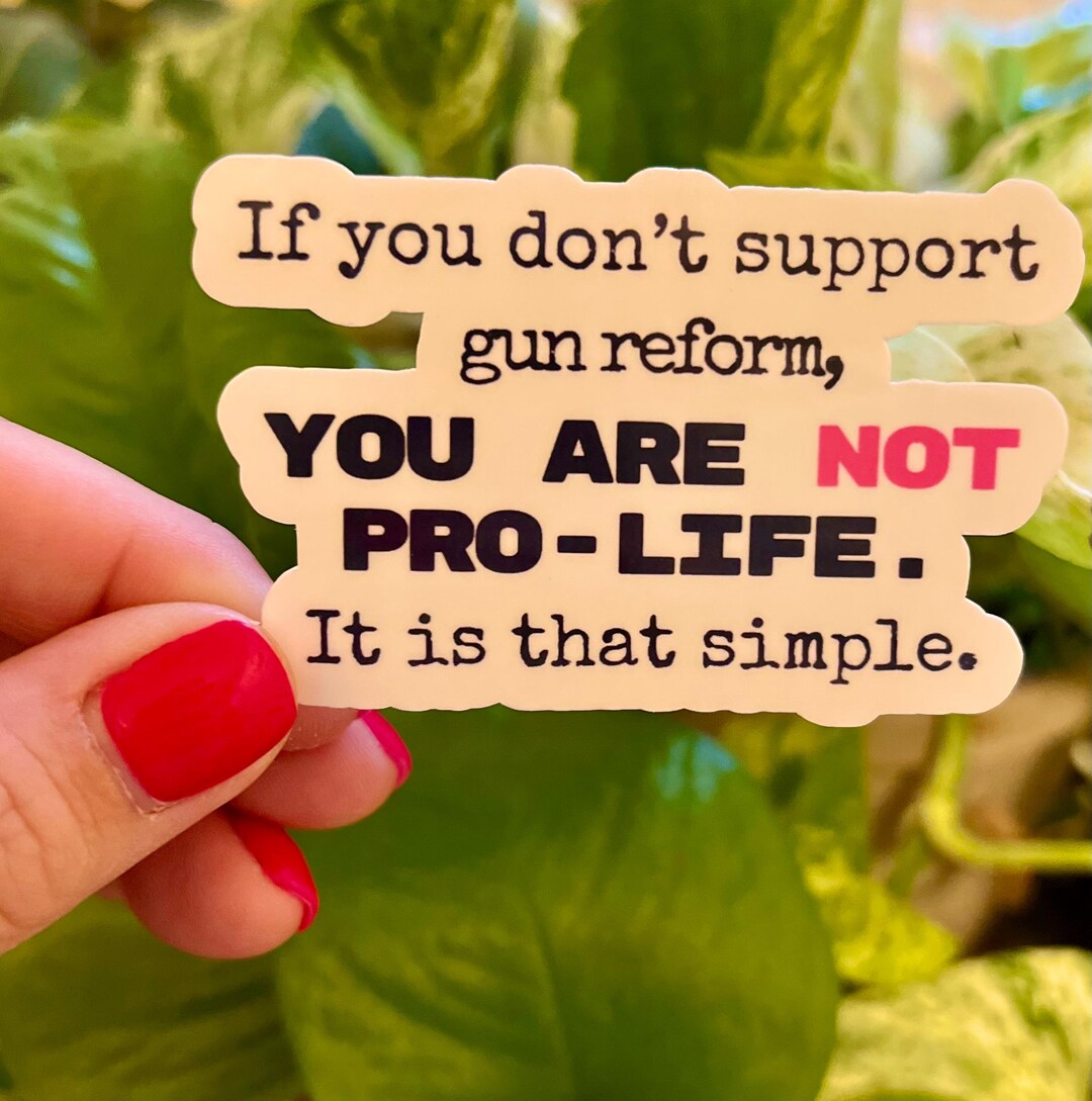 Reforms Stickers Gun Reform Waterproof Sticker, Pro-choice - Etsy
