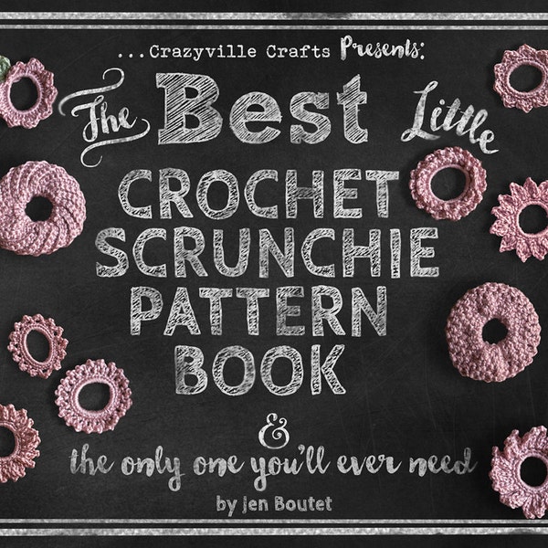 Crochet Scrunchie Pattern Book - yarn ponytail holders - Scrunchy patterns