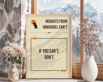 Emmanuel Can&#39;t Funny Quote Print - &#39;I Think I Can&#39;t&#39; Philosophy Humor - Relatable Self-Doubt Wall Art - Kant Parody