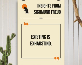Sighmund Freud Funny Quote Print - &#39;Sometimes a Sigh is Just a Sigh of Exhaustion&#39; - Psychology Humor Wall Art - Relatable Wisdom