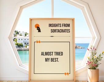 Sortacrates Funny Quote Print - &#39;I Sorta Know One Thing: That I Sorta Know Nothing&#39; - Philosophy Humor Wall Art - Socrates Parody