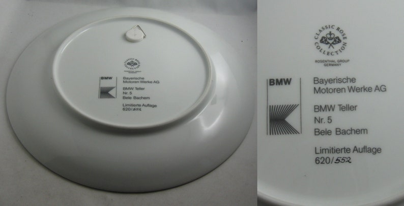 May include: White ceramic plate with the BMW logo and text. The plate includes the text "Classic Rose Collection" and "Bayerische Motoren Werke AG". The plate is marked "BMW Teller Nr. 5 Bele Bachem Limitierte Auflage 620/552".