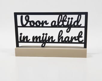 Forever in my heart – 3D printed quote in holder – minimalist decoration