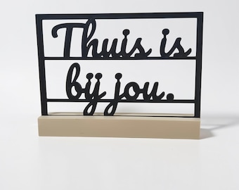 Home is with you – 3D printed quote in holder – minimalist decoration