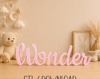Wonder STL | 3D Printable File | Modern Decorative Word | 2 Sizes | Instant Download | STL003-Wonder